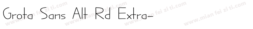 Grota Sans Alt Rd Extra字体转换
